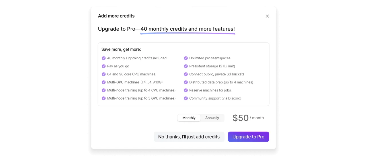 Sign up for Pro for 40 monthly credits, more powerful GPUs and more!
